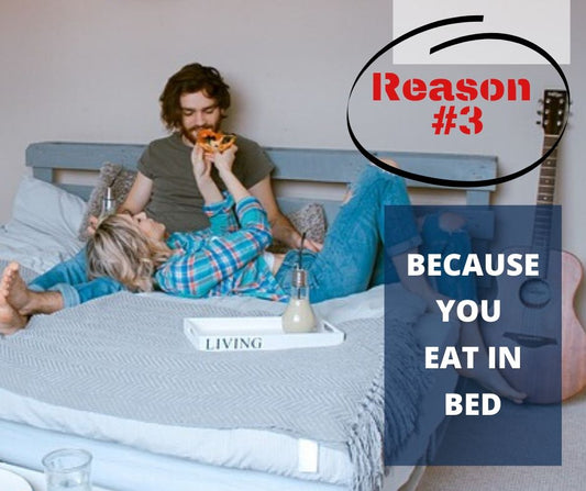 TOP 10 REASONS YOU NEED A WATERPROOF BLANKET - REASON #3 - BECAUSE YOU EAT IN BED